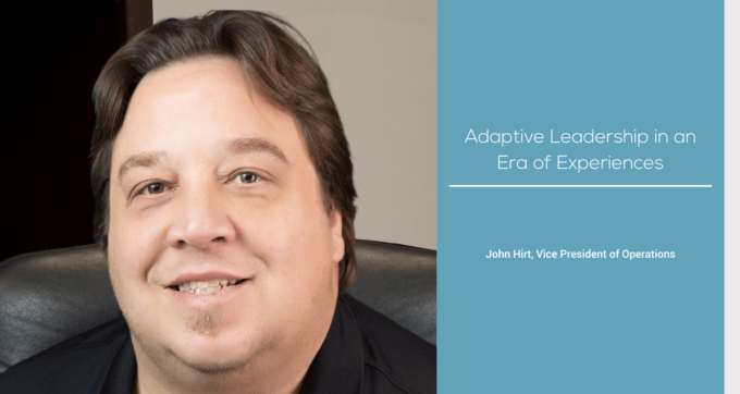 Adaptive Leadership in an Era of Experiences