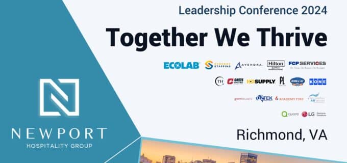 Newport Hospitality Group’s Leadership Conference 2024 Inspiring Excellence in Richmond