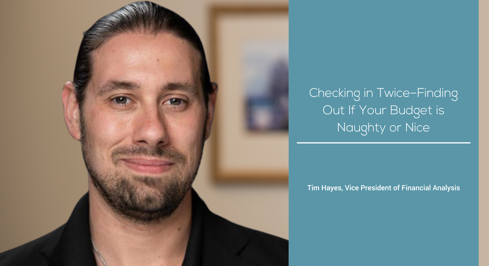 Checking in Twice: Finding Out If Your Budget is Naughty or Nice